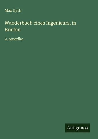 Wanderbuch eines Ingenieurs, in Briefen