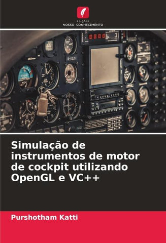Simulação de instrumentos de motor de cockpit utilizando OpenGL e VC++