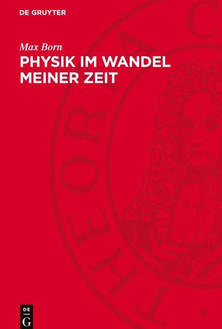 Physik im Wandel meiner Zeit