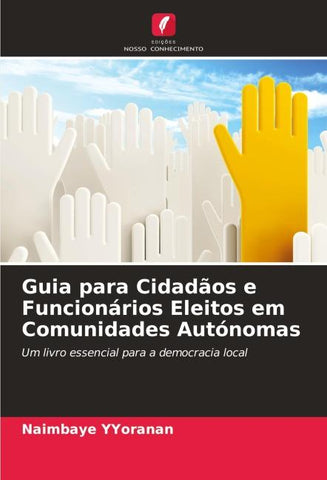 Guia para Cidadãos e Funcionários Eleitos em Comunidades Autónomas