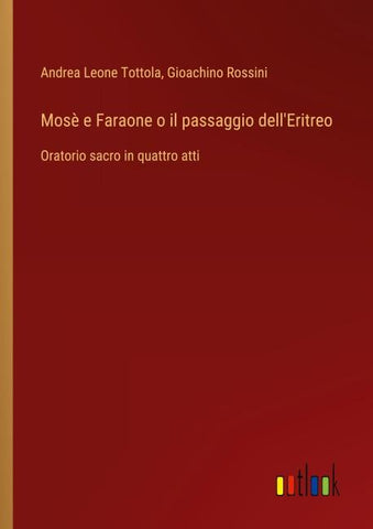 Mosè e Faraone o il passaggio dell'Eritreo