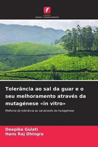 Tolerância ao sal da guar e o seu melhoramento através da mutagénese 'in vitro'