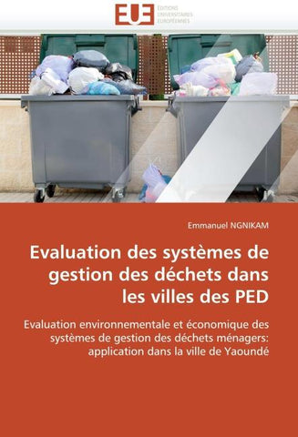 Evaluation des systèmes de gestion des déchets dans les villes des PED