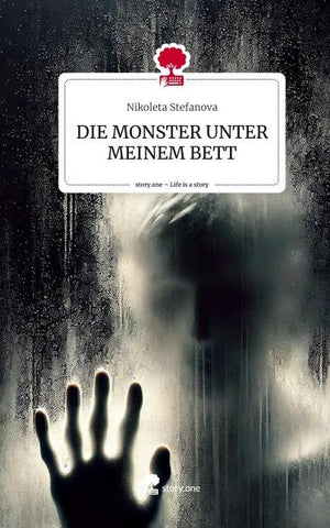 DIE MONSTER UNTER MEINEM BETT. Life is a Story - story.one