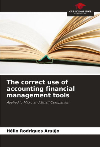 The correct use of accounting financial management tools