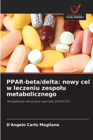 PPAR-beta/delta: nowy cel w leczeniu zespo¿u metabolicznego