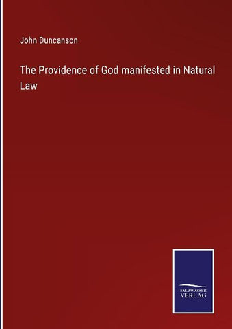 The Providence of God manifested in Natural Law