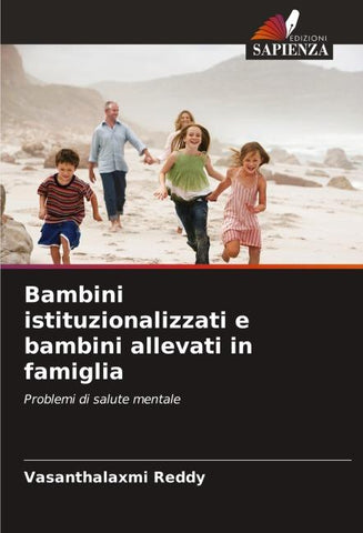Bambini istituzionalizzati e bambini allevati in famiglia