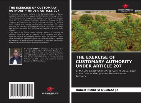 THE EXERCISE OF CUSTOMARY AUTHORITY UNDER ARTICLE 207