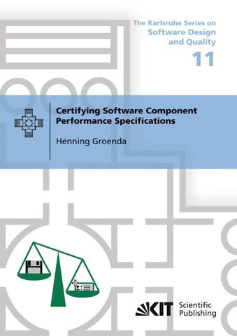 Certifying Software Component Performance Specifications