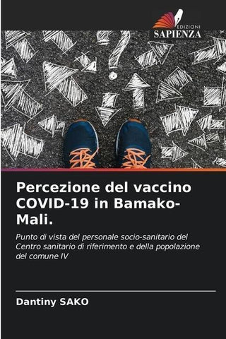 Percezione del vaccino COVID-19 in Bamako-Mali.