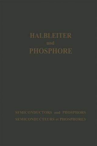 Halbleiter und Phosphore / Semiconductors and Phosphors / Semiconducteurs et Phosphores