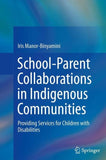 School-Parent Collaborations in Indigenous Communities