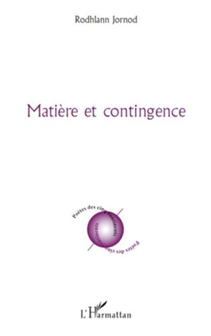 Matière et contingence