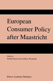 European Consumer Policy after Maastricht