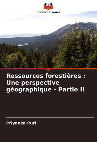 Ressources forestières : Une perspective géographique - Partie II