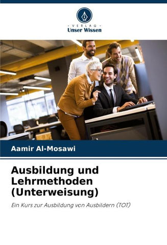 Ausbildung und Lehrmethoden (Unterweisung)
