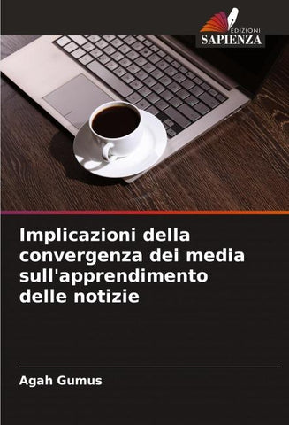Implicazioni della convergenza dei media sull'apprendimento delle notizie