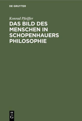 Das Bild des Menschen in Schopenhauers Philosophie