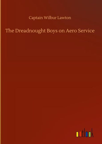 The Dreadnought Boys on Aero Service