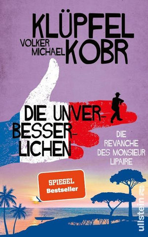 Die Revanche des Monsieur Lipaire (Die Unverbesserlichen 2)
