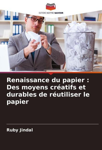 Renaissance du papier : Des moyens créatifs et durables de réutiliser le papier