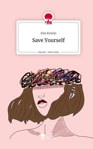 Save Yourself. Life is a Story - story.one