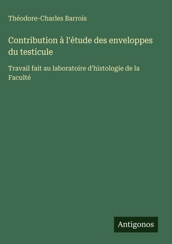 Contribution à l'étude des enveloppes du testicule