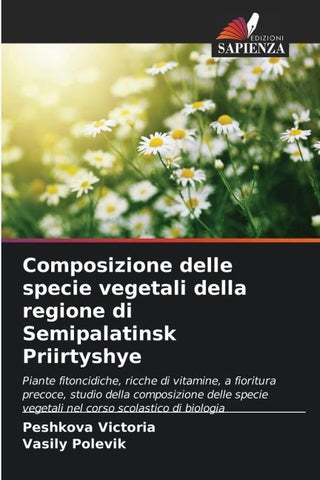 Composizione delle specie vegetali della regione di Semipalatinsk Priirtyshye