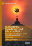 Islamic Identity, Postcoloniality, and Educational Policy