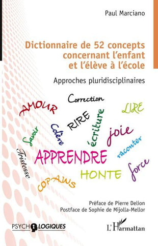 Dictionnaire de 52 concepts concernant l'enfant et l'élève à l'école