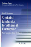 Statistical Mechanics for Athermal Fluctuation