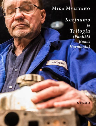 Korjaamo ja Trilogia (Paniikki, Kaaos, Harmonia)