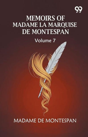Memoirs Of Madame La Marquise De Montespan