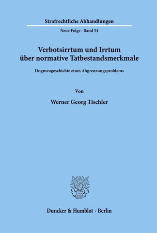 Verbotsirrtum und Irrtum über normative Tatbestandsmerkmale.