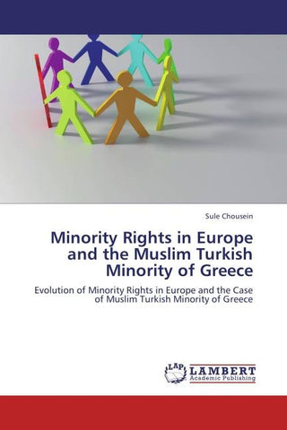 Minority Rights in Europe and the Muslim Turkish Minority of Greece