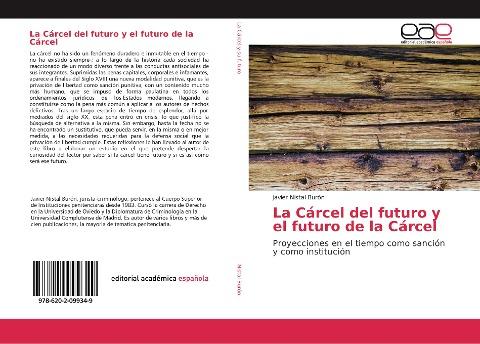 La Cárcel del futuro y el futuro de la Cárcel