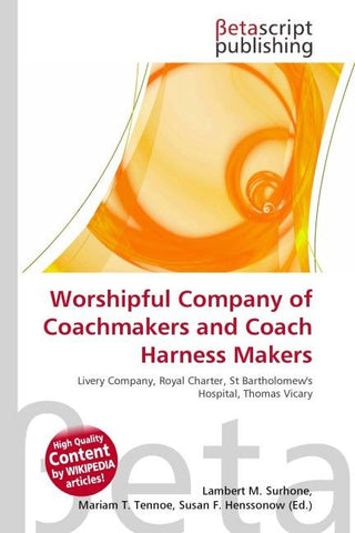Worshipful Company of Coachmakers and Coach Harness Makers