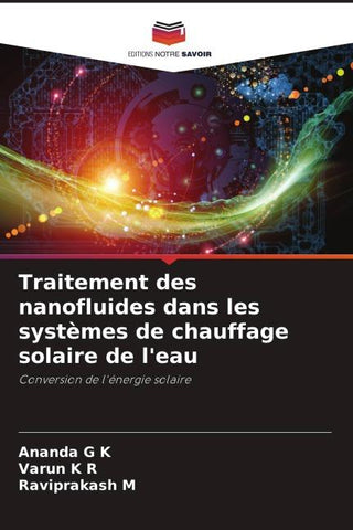 Traitement des nanofluides dans les systèmes de chauffage solaire de l'eau