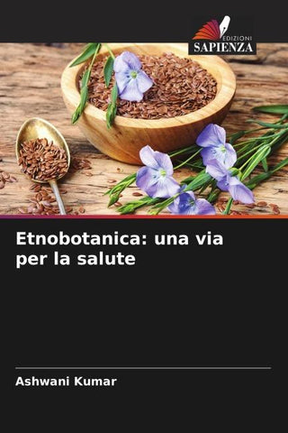 Etnobotanica: una via per la salute