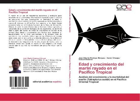 Edad y crecimiento del marlín rayado en el Pacífico Tropical