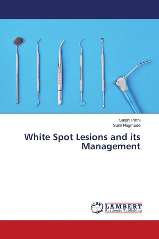 White Spot Lesions and its Management