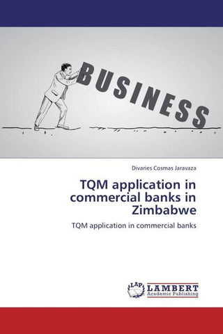 TQM application in commercial banks in Zimbabwe