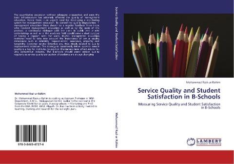 Service Quality and Student Satisfaction in B-Schools