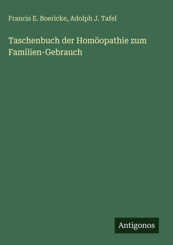 Taschenbuch der Homöopathie zum Familien-Gebrauch
