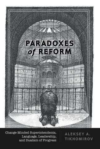 Paradoxes of Reform