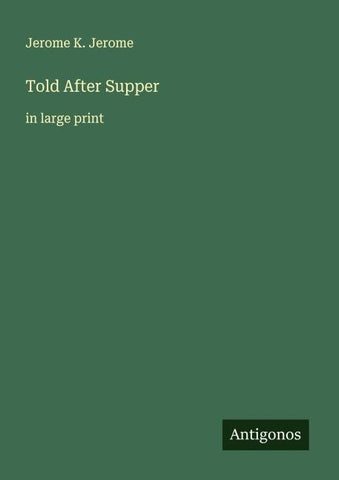 Told After Supper