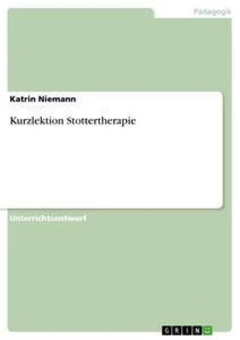 Kurzlektion Stottertherapie
