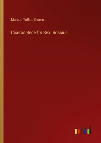 Ciceros Rede für Sex. Roscius