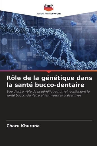 Rôle de la génétique dans la santé bucco-dentaire
